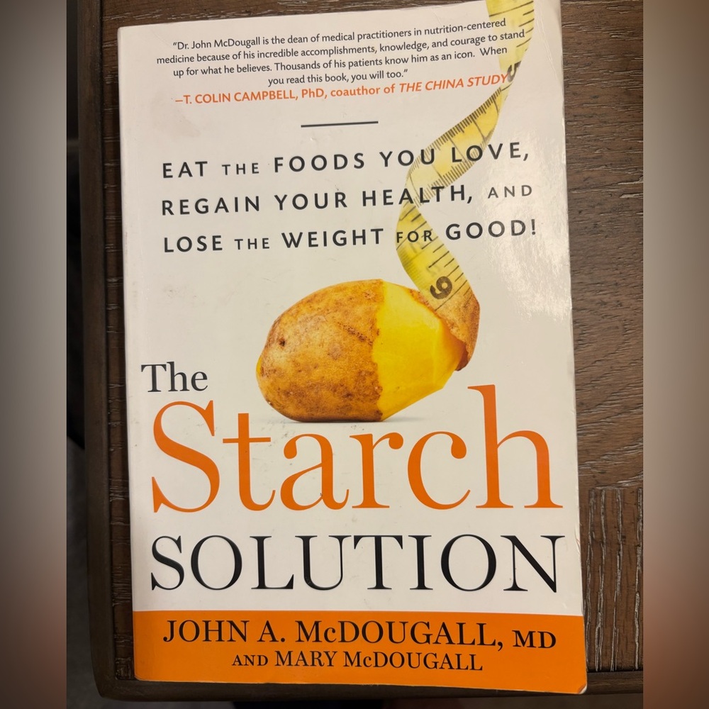 The Starch Solution by John McDougall